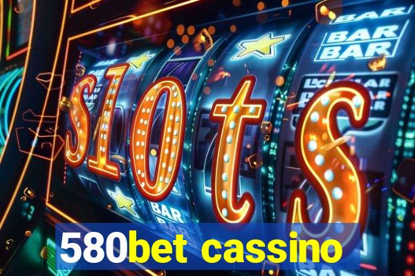 580bet cassino